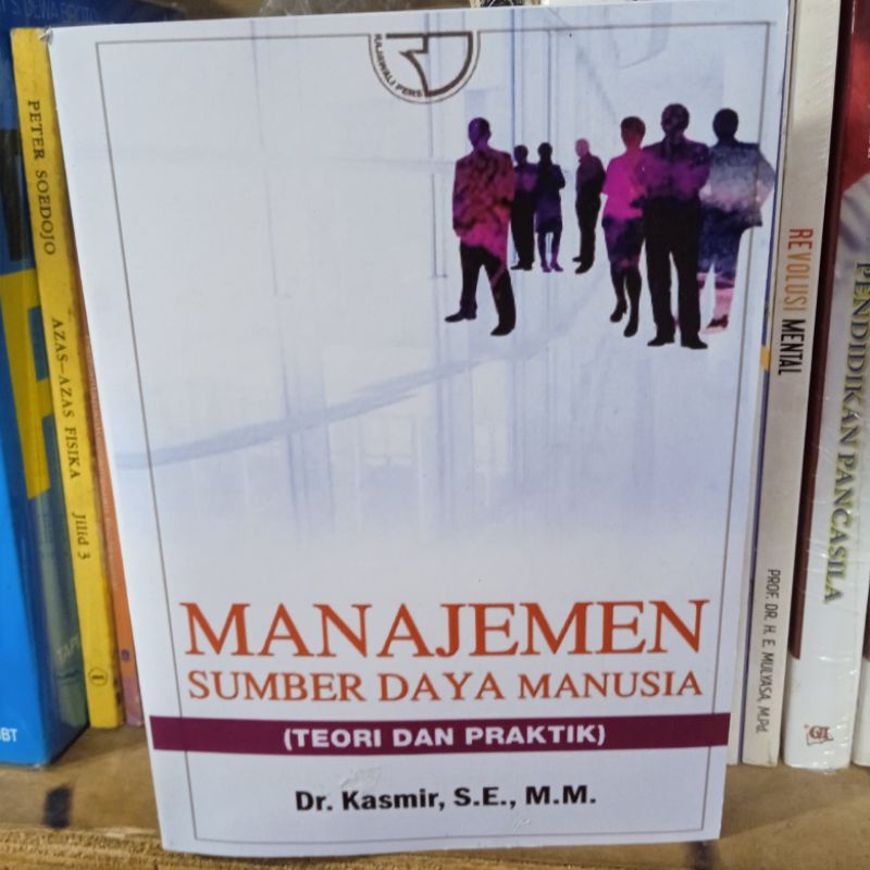 Jual Manajemen Sumber Daya Manusia Teori Dan Praktek By Dr Lasmir Se Mm