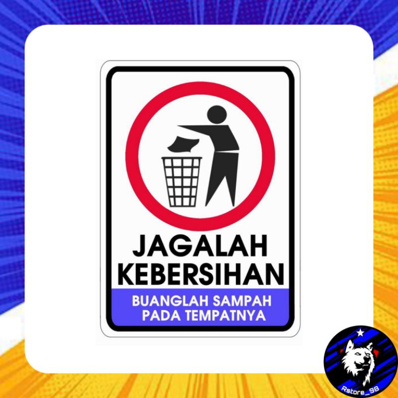 Jual Sticker Stiker Dilarang Buang Sampah Sembarangan Laminasi Glossy