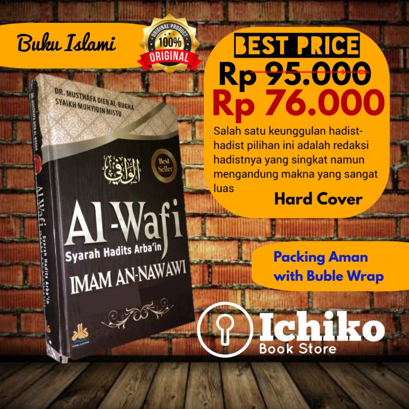 Jual Al Wafi Syarah Hadits Arbain By Imam An Nawawi Pustaka Al Kautsar