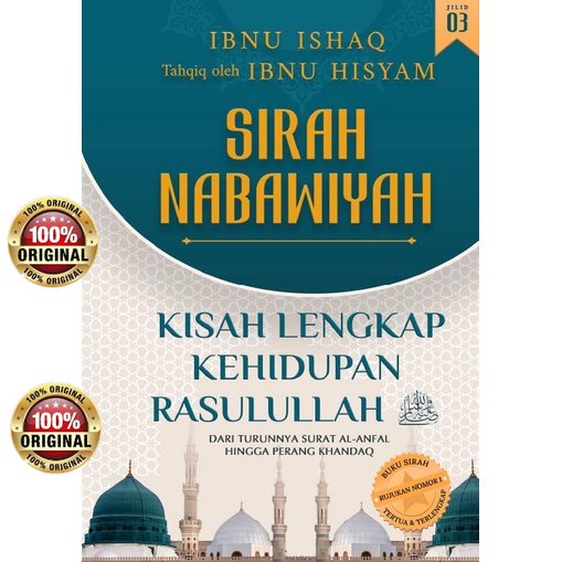 Jual Buku Sirah Nabawiyah Kisah Lengkap Kehidupan Rasulullah SAW Jilid