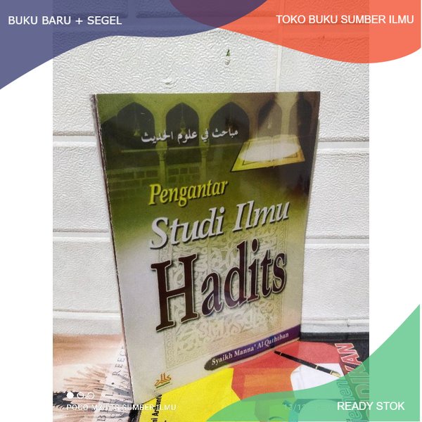 Jual Buku Pengantar Studi Ilmu Hadits Syaikh Manna Al Qaththan