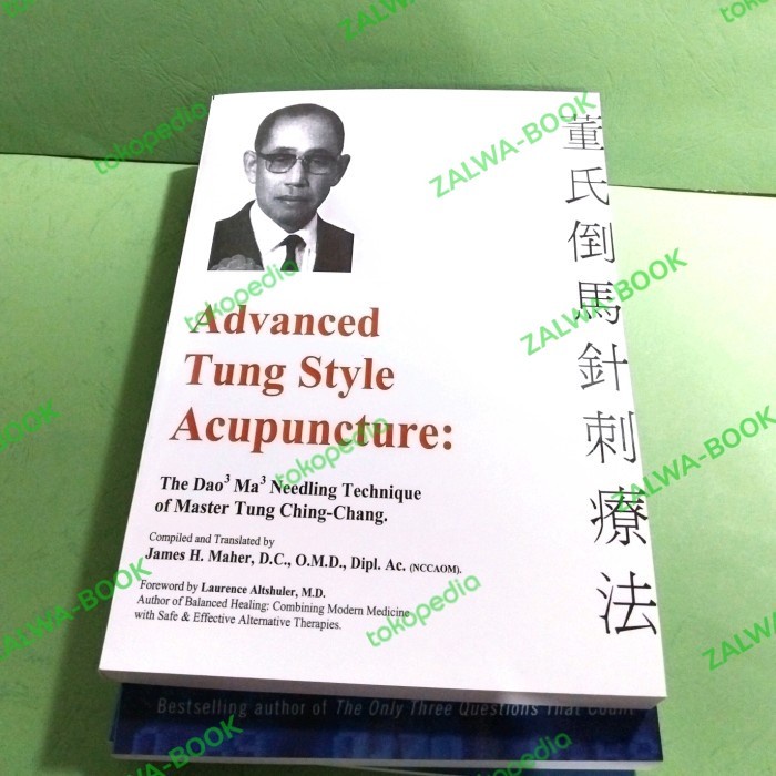 Jual Buku Advanced Tung Style Acupuncture Vol The Dao Ma Needling