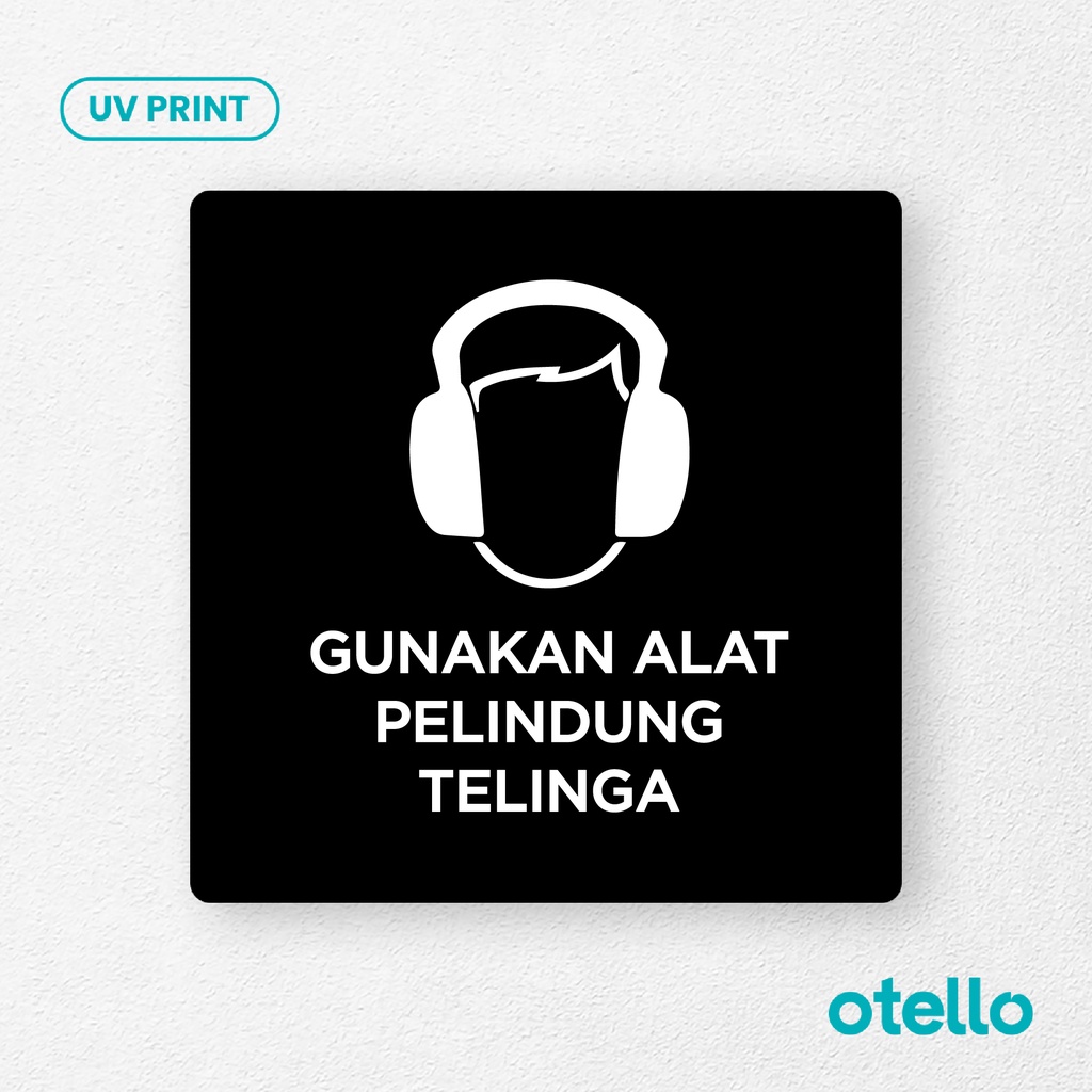 Jual Gunakan Alat Pelindung Telinga Signage Board Akrilik Tempel