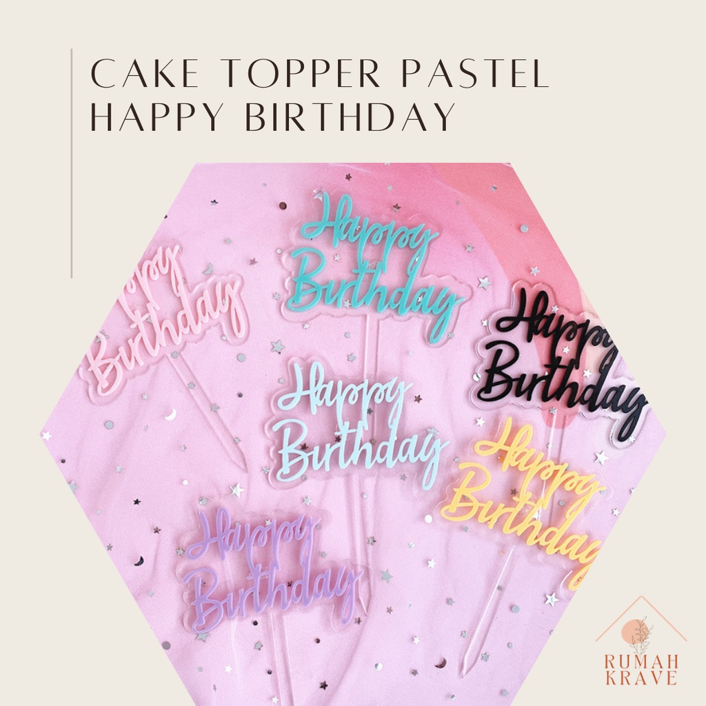 Jual RUMAH KRAVE Cake Topper Pastel Happy Birthday Shopee Indonesia