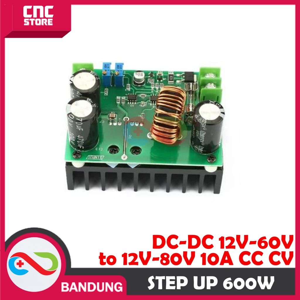 Jual STEP UP 600W 10 60V TO 12 80V CC CV 10A BOOST CONVERTER HIGH POWER