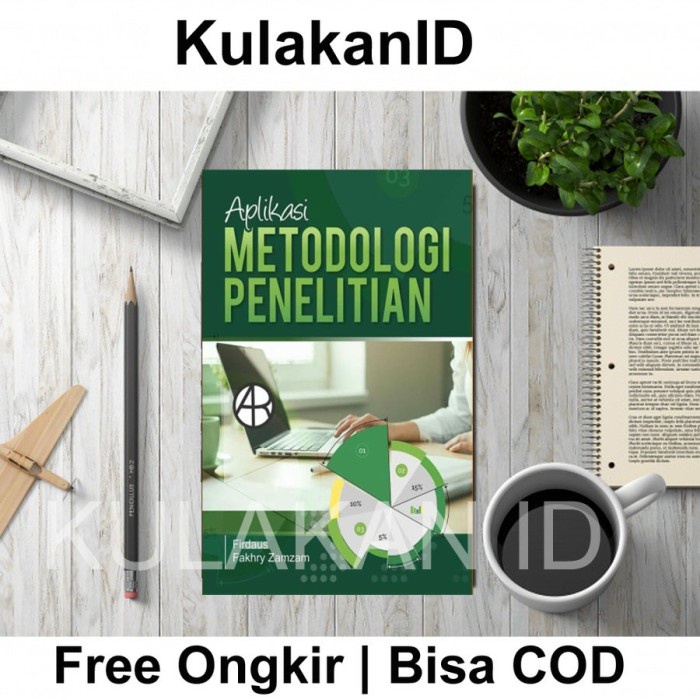 Jual Buku Aplikasi Metodologi Penelitian Firdaus Dan Fakhry Zamzam