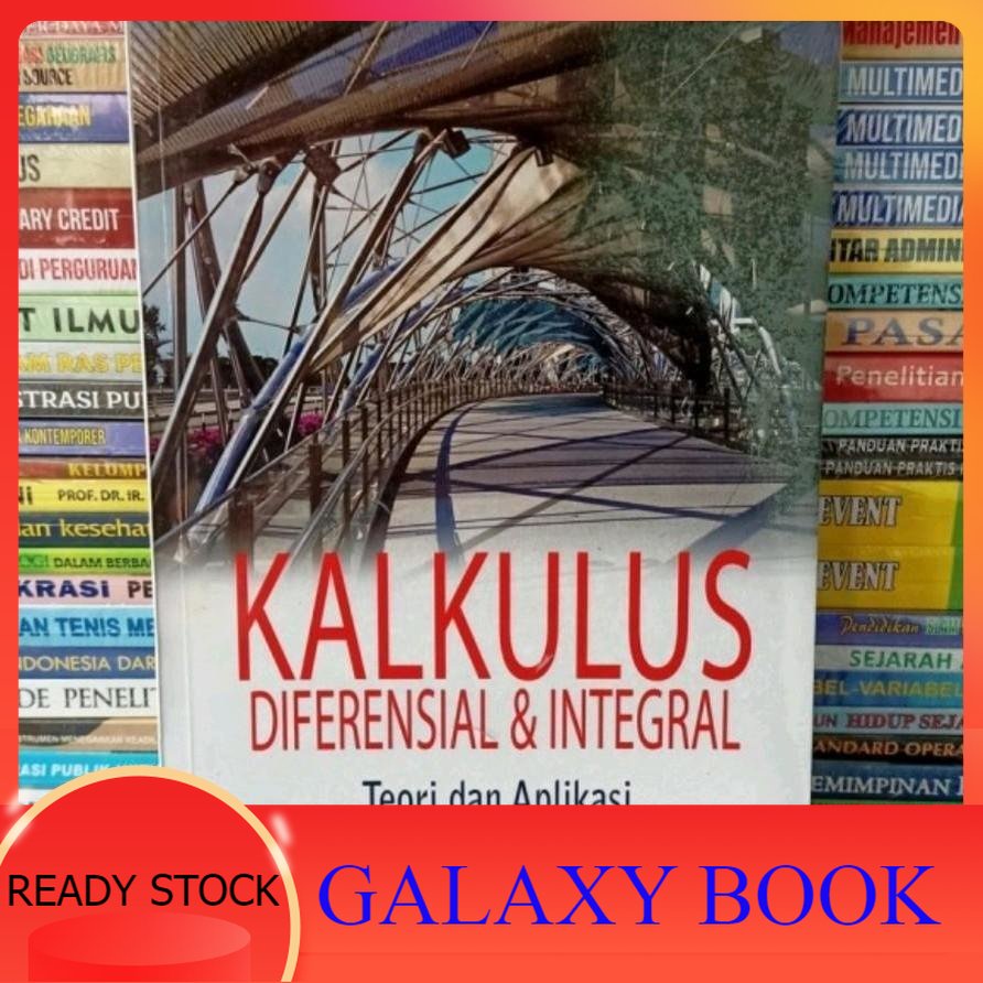 Jual Buku Kalkulus Diferensial Dan Integral Teori Dan Aplikasi Shopee