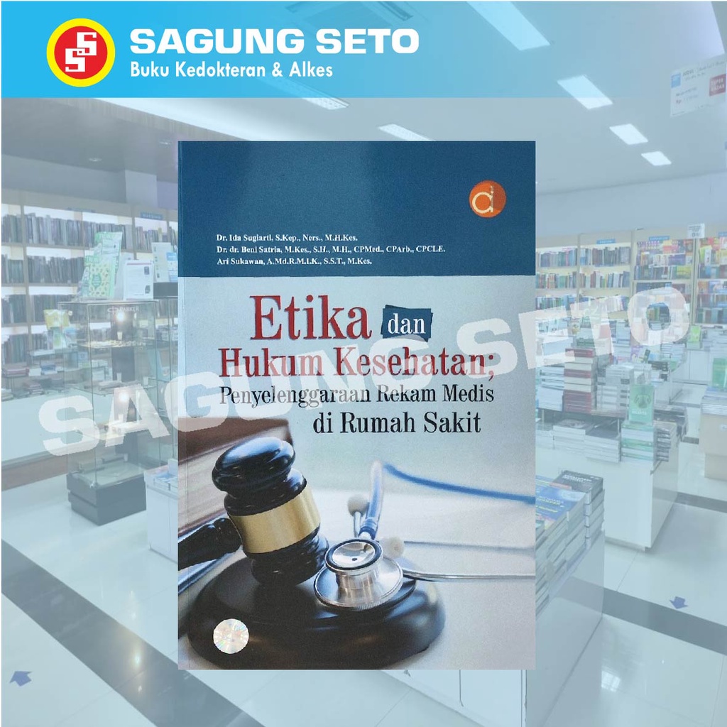 Jual BUKU ETIKA DAN HUKUM KESEHATAN PENYELENGGARAAN REKAM MEDIS DI RS