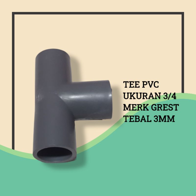 Jual Tee Inch Grest Sambungan Pipa Fitting Pvc Fitting Pipa Pvc