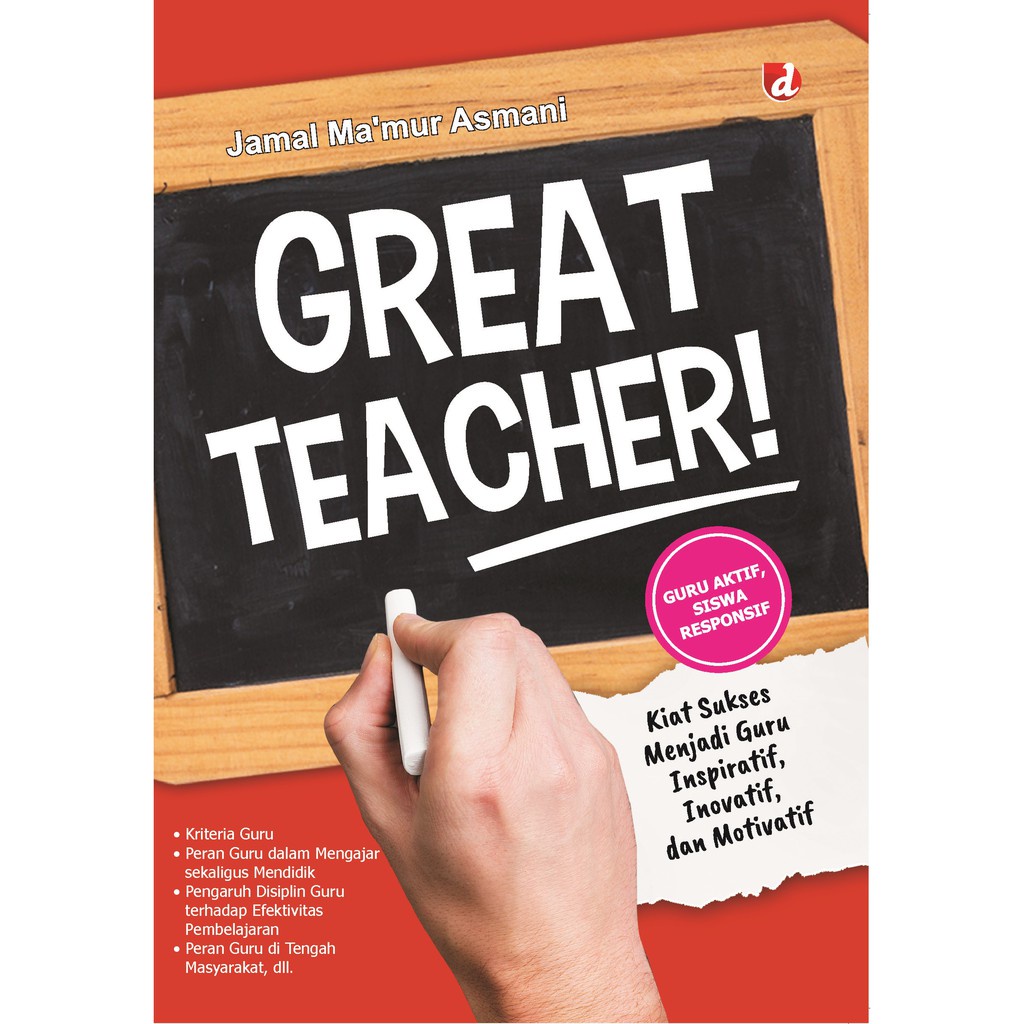 Jual Buku Great Teacher Kiat Sukses Menjadi Guru Inspiratif Inovatif