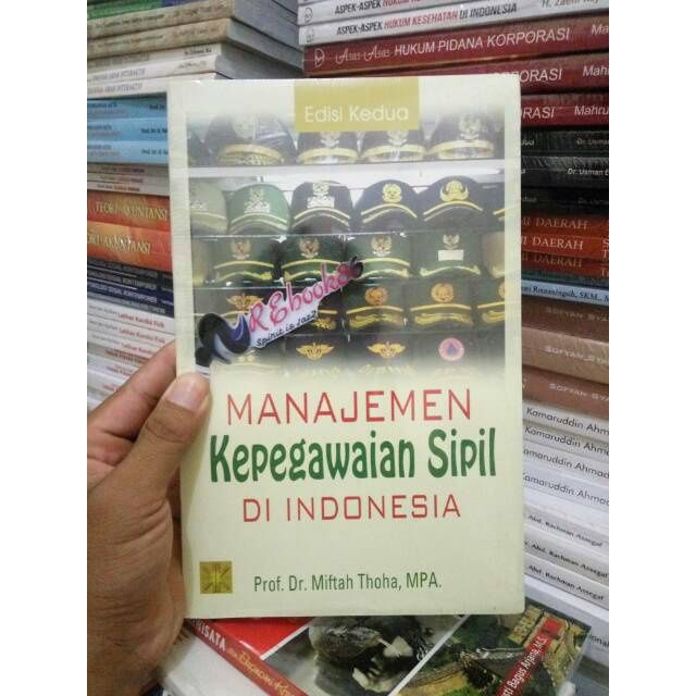 Jual Manajemen Kepegawaian Sipil Di Indonesia Edisi Kedua Prof Dr