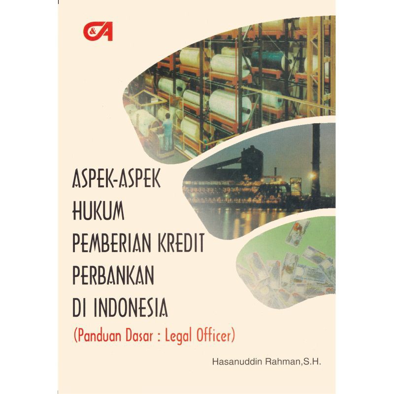 Jual Aspek Hukum Pemberian Kredit Perbankan Di Indonesia Hasanuddin