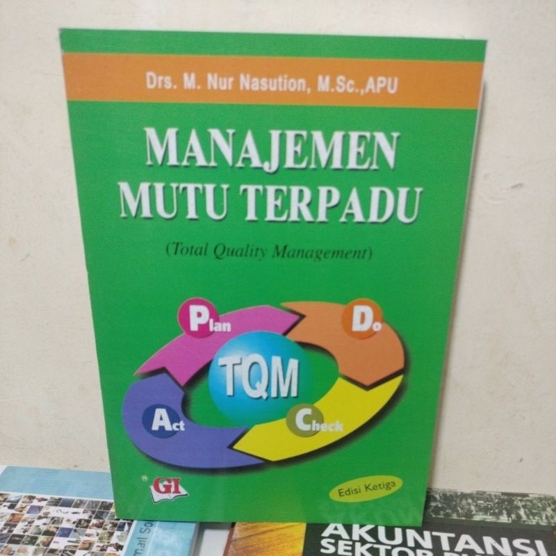 Jual Manajemen Mutu Terpadu Edisi 3 M Nur Nasotion Shopee Indonesia