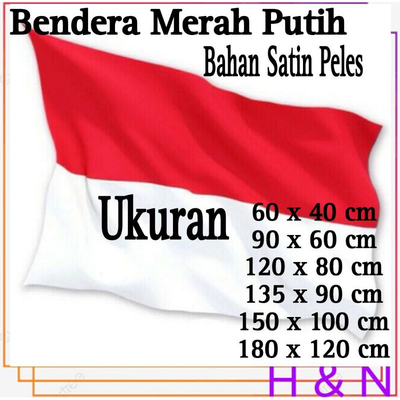 Jual Bendera Merah Putih Bendera Indonesia Satin Peles Murah Semua