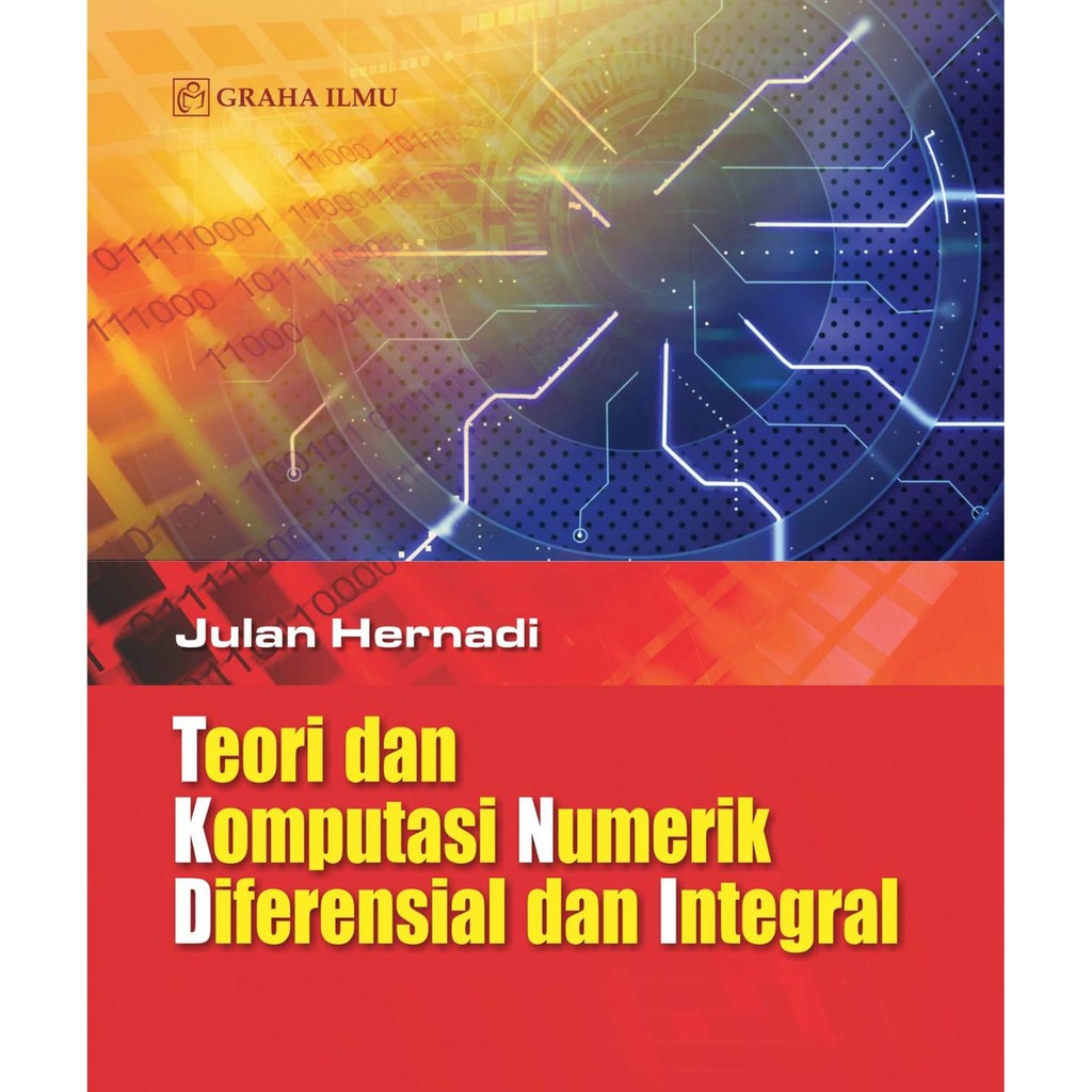 Jual BUKU TEORI DAN KOMPUTASI NUMERIK DIFERENSIAL DAN INTEGRAL Ready