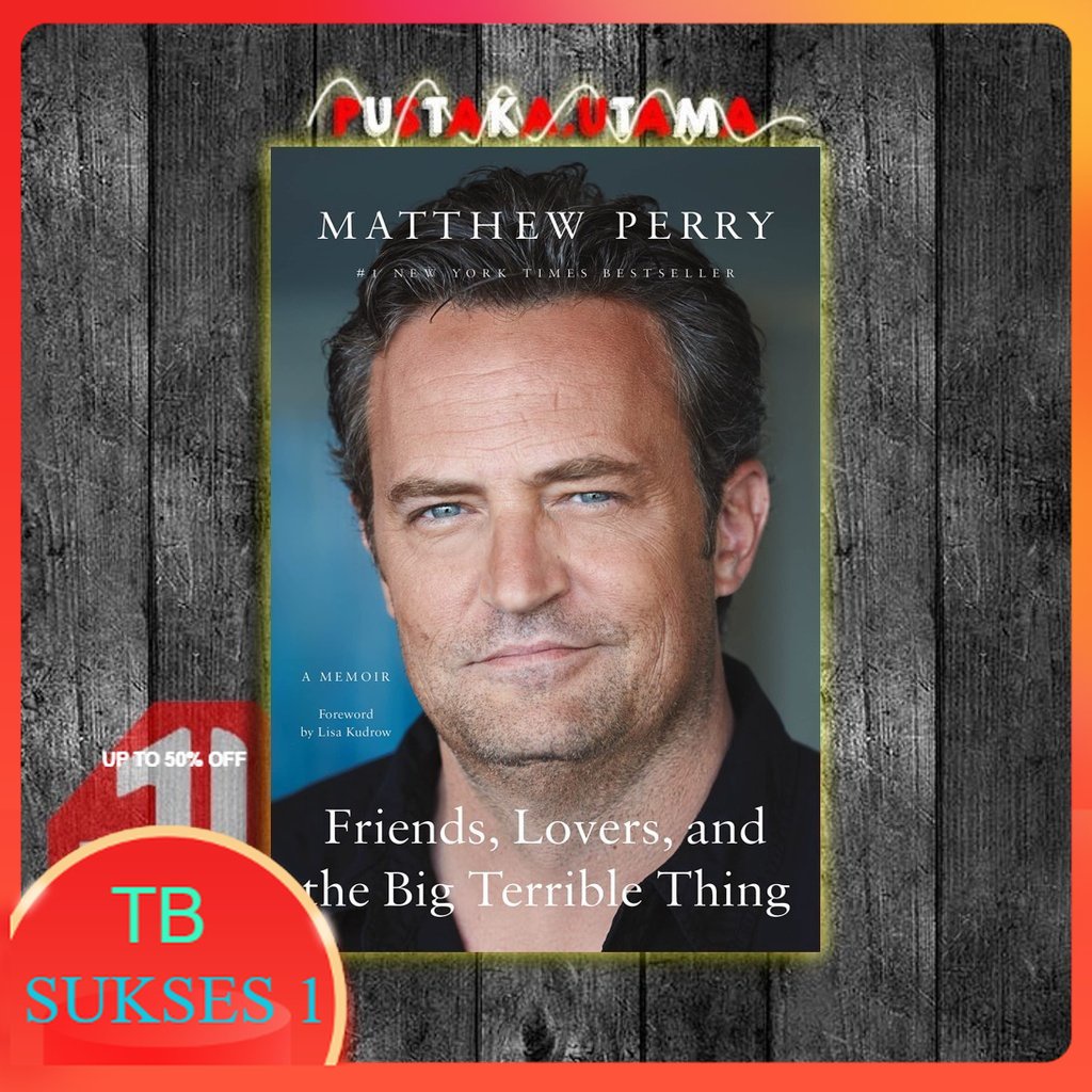 Jual Friends Lovers And The Big Terrible Thing A Memoir By Matthew