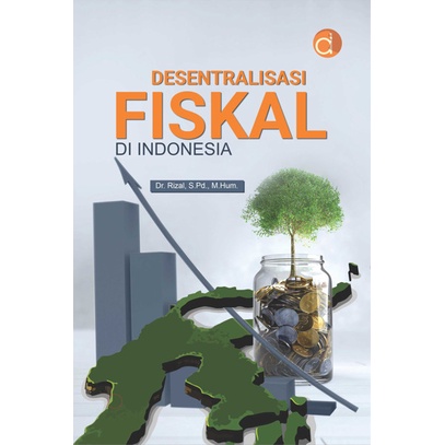 Jual Buku Desentralisasi Fiskal Di Indonesia Shopee Indonesia