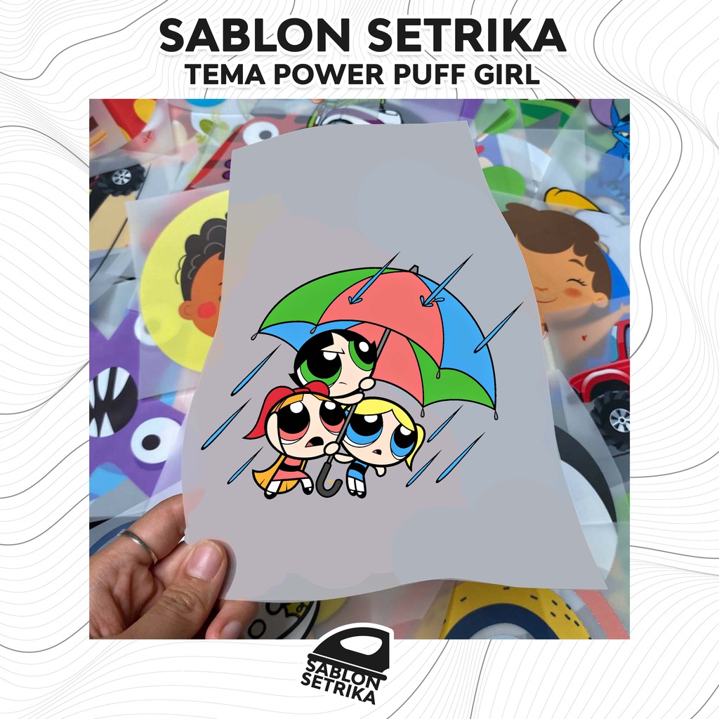 Jual STIKER SABLON SABLON SETRIKA SABLON DTF PRINTING TEMA POWER PUFF