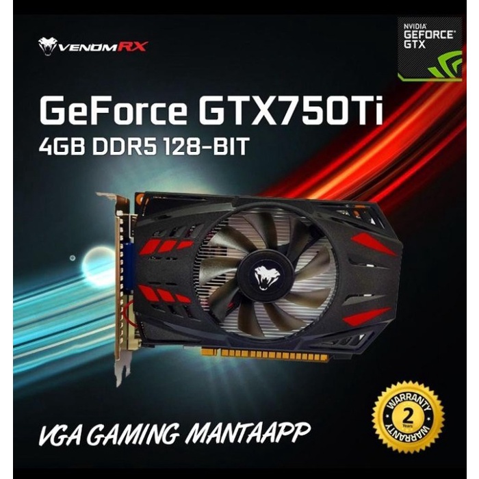 Jual VGA VENOMRX GTX 750 TI 4GB DDR5 128bit VenomRX Geforce GTX 750