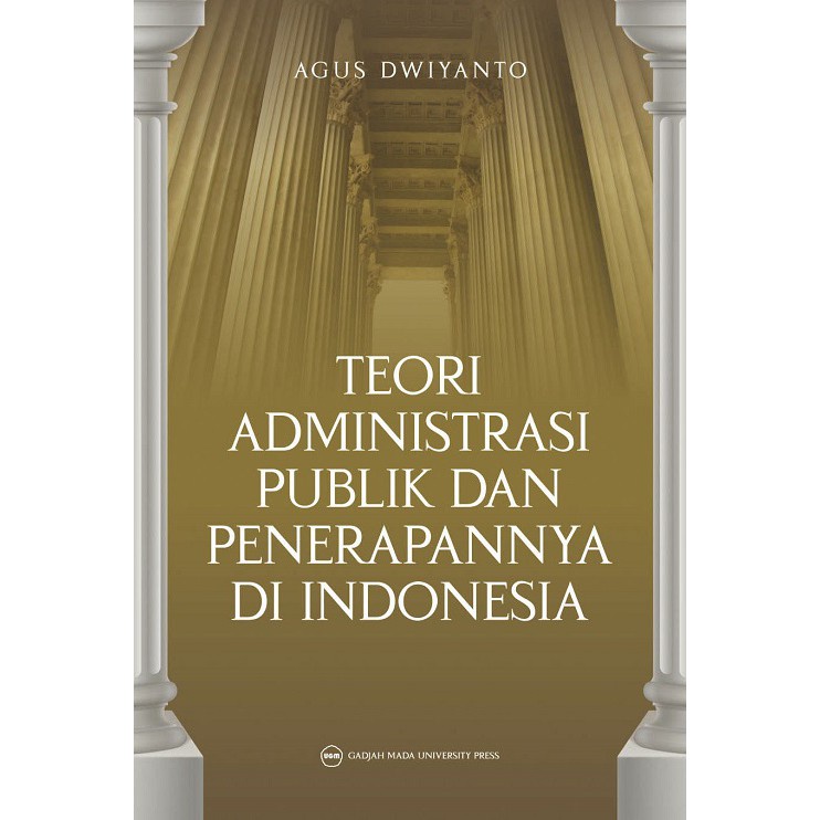 Jual Buku Teori Administrasi Publik Dan Penerapannya Di Indonesia Ori