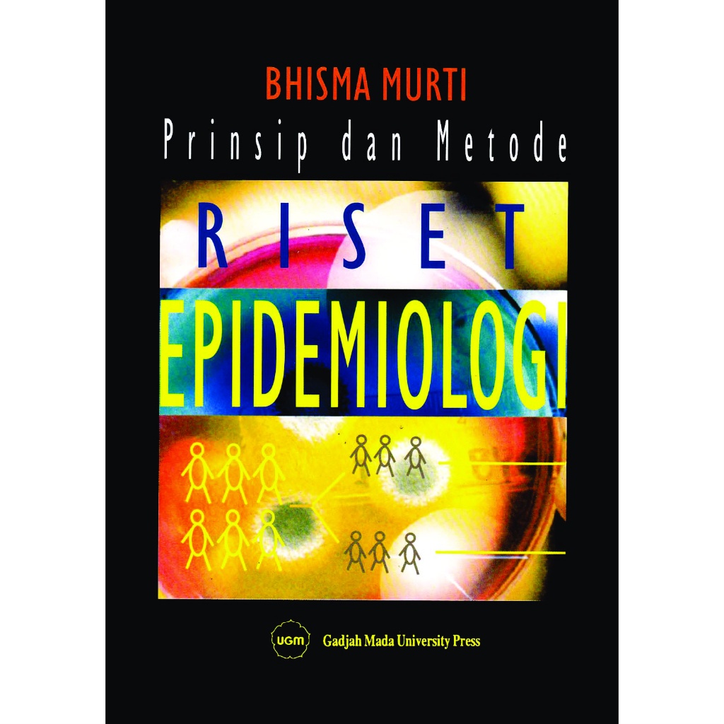 Jual Buku Prinsip Dan Metode Riset Epidemiologi Bhisma Murti Shopee