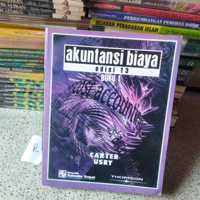 Jual Buku Akuntansi AKUNTANSI BIAYA Edisi 13 Buku 1 Carter Usry