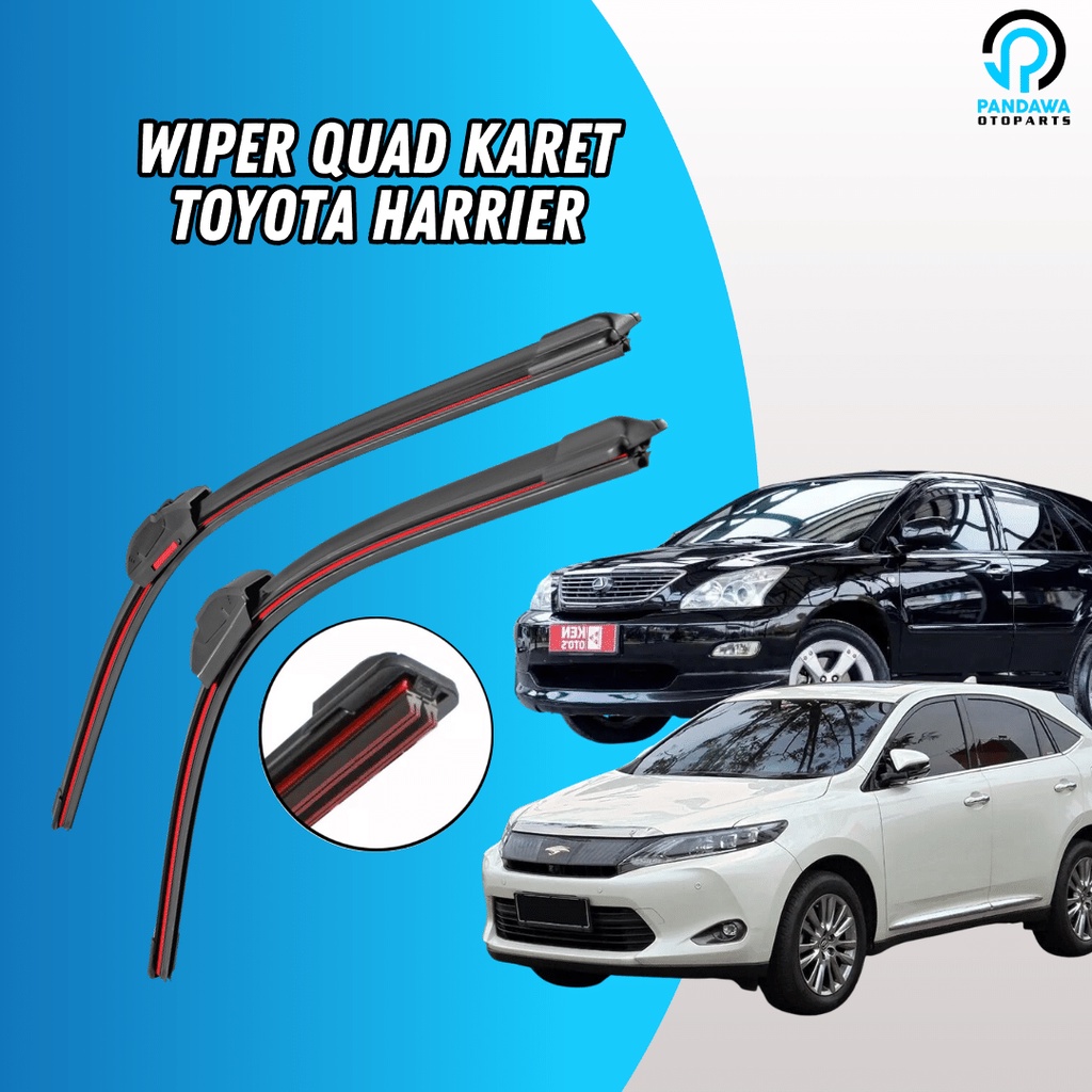 Jual Wiper Quad Blade Toyota Harrier Wiper Lapis Karet Frameless