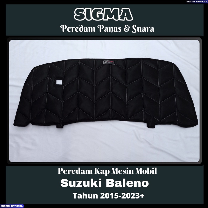 Jual Sigma Peredam Panas Dan Suara Kap Mesin Mobil Suzuki Baleno Tahun