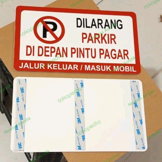 Jual Dilarang Parkir Didepan Pintu Pagar Sign In Rambu Acrylik Stiker