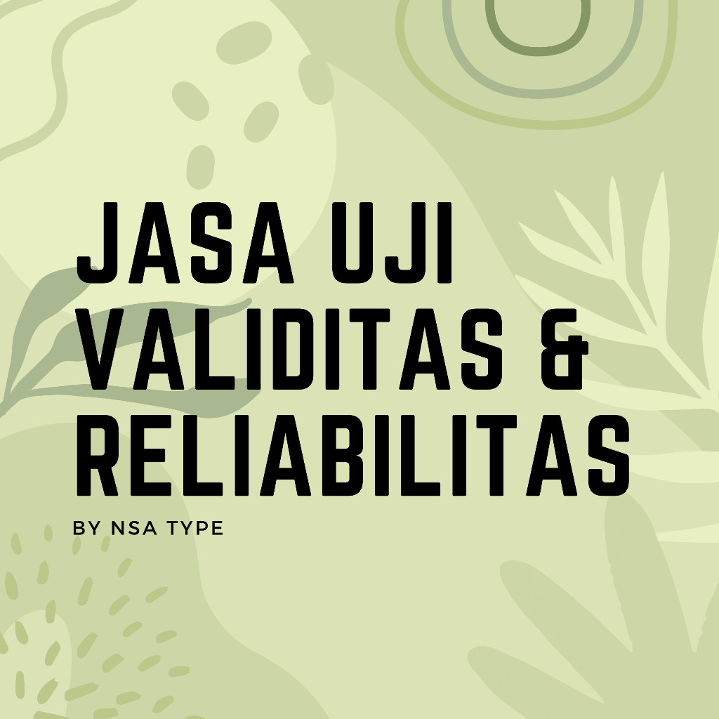 Jual Jasa Uji Validitas Dan Reliabilitas Olah Data Spss Jasa Spss Uji