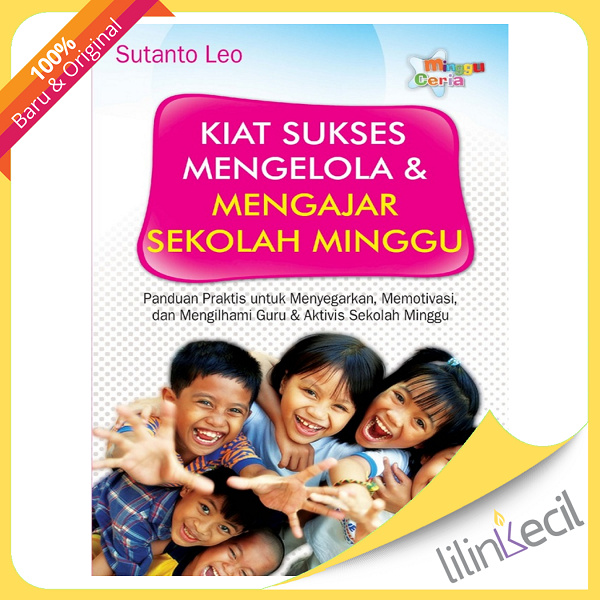 Jual Buku Kiat Sukses Mengelola Dan Mengajar Sekolah Minggu Shopee