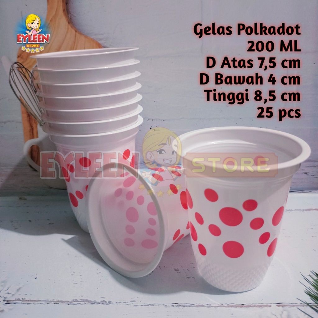 Jual Gelas Plastik Bola Bola 200ml Isi 25 Pcs Gelas Plastik Polkadot