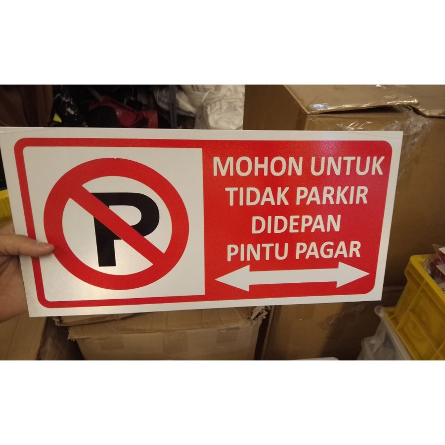 Jual Sign Dilarang Parkir Didepan Pintu Pagar Papan Akrilik