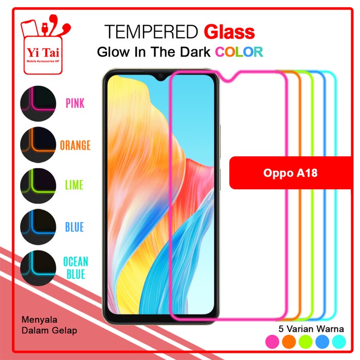 Jual YI TAI Glow In The Dark Tempered Glass Oppo A18 Yitai Indonesia