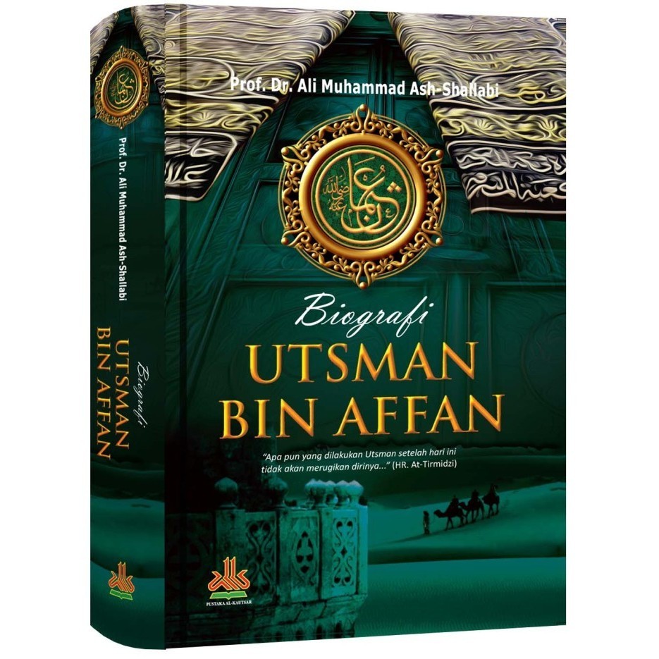 Jual Buku Biografi Utsman Bin Affan Original Prof Dr Ali Muhamad Ash