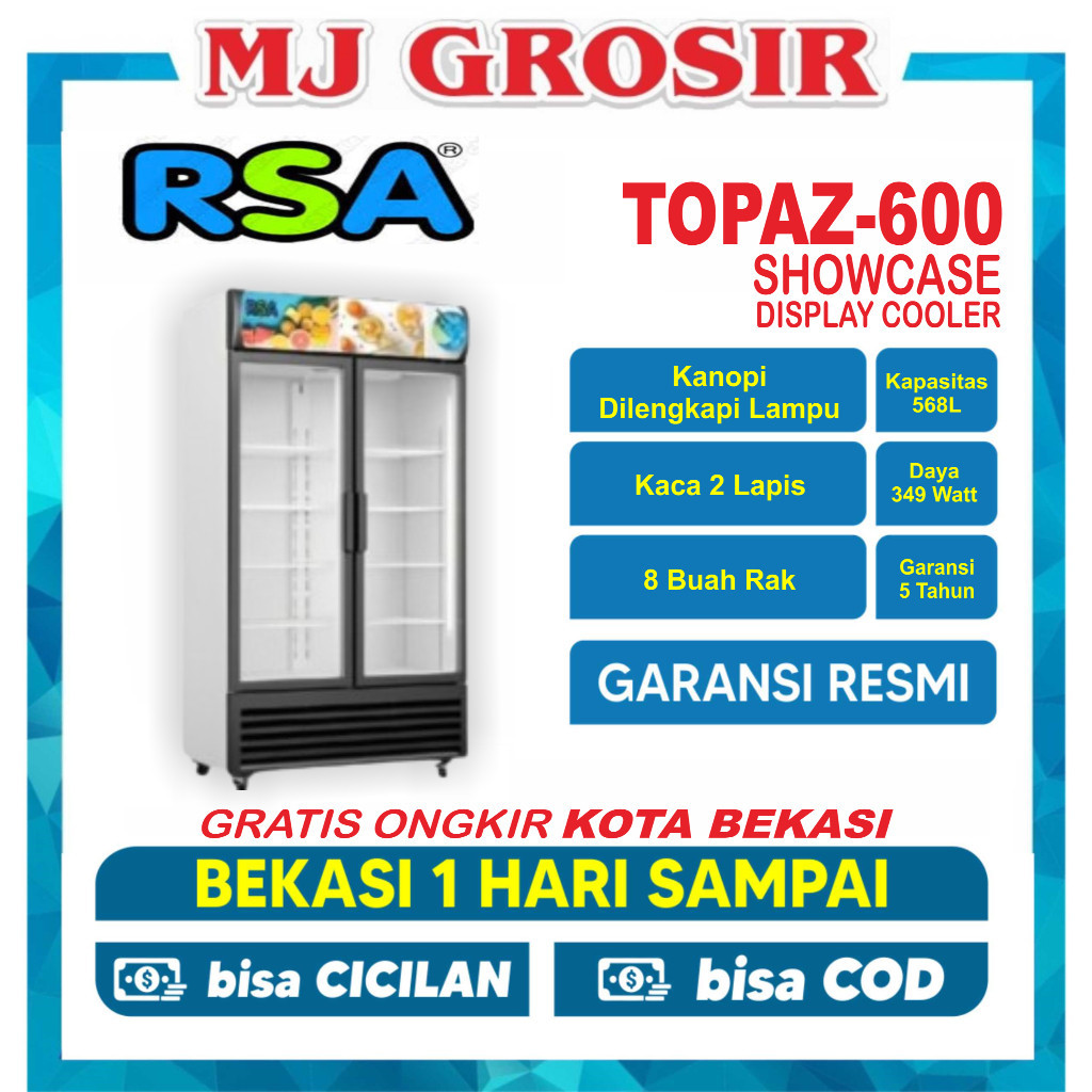 Jual SHOWCASE RSA TOPAZ 600 DISPLAY COOLER KULKAS MINUMAN DUA PINTU