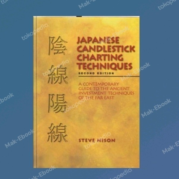 Jual Buku Japanese Candlestick Charting Techniques Shopee Indonesia