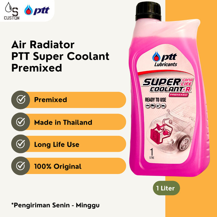 Jual Coolant Radiator PTT SUPER Collant Longlife Premixed 1 Liter