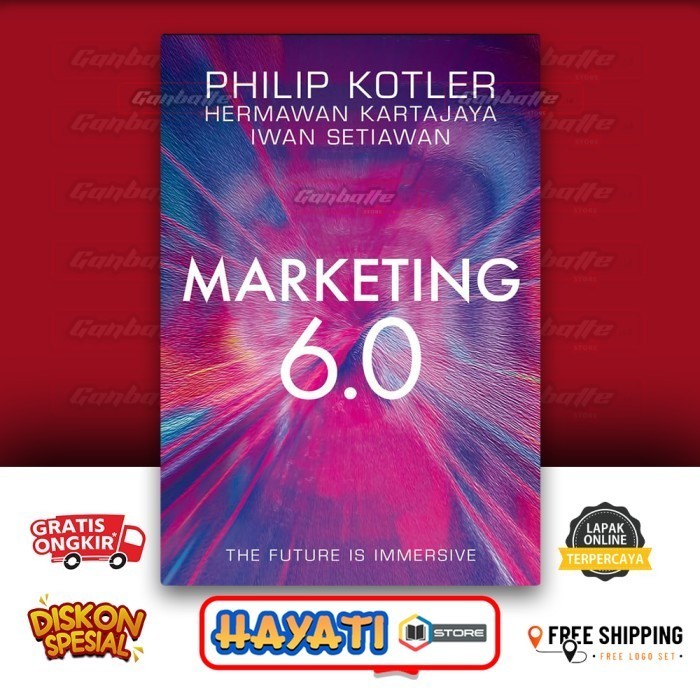 Jual Marketing 6 0 The Future Is Immersive By Philip Kotler English