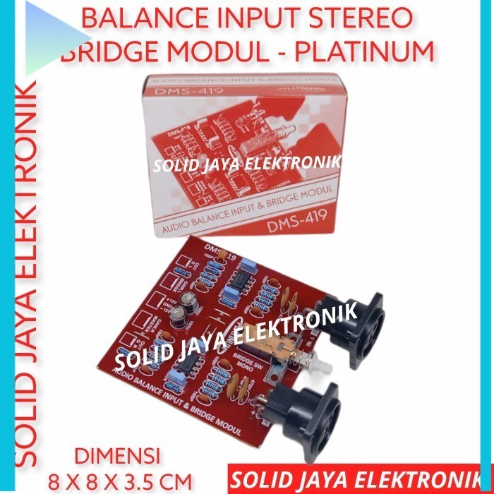 Jual KIT BALANCE INPUT BRIDGE MODUL AUDIO DMS419 DMS 419 PLATINUM ASLI