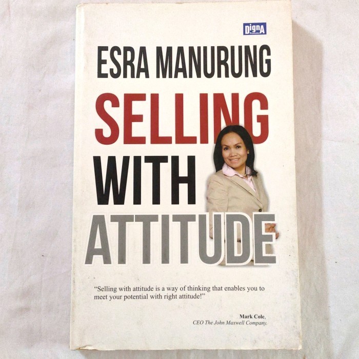 Jual Buku Bisnis Selling With Attitude Esra Manurung Shopee Indonesia