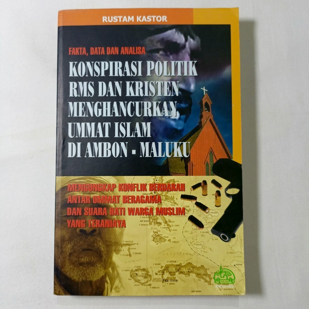 Jual Buku Fakta Data Dan Analisa Konspirasi Politik Rms Dan Kristen