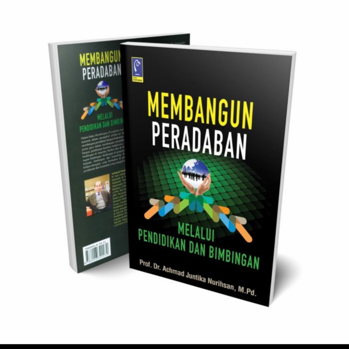 Jual Buku MEMBANGUN PERADABAN Melalui Pendidikan Dan Bimbingan By. Prof ...