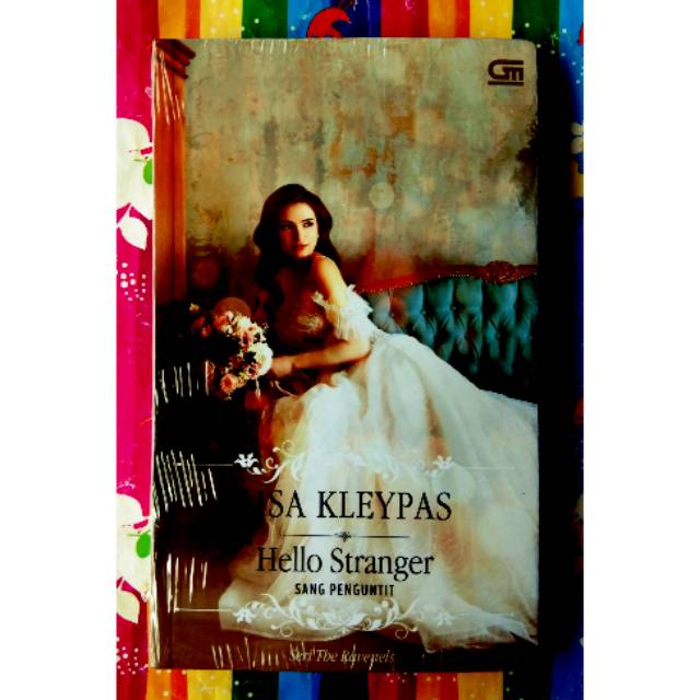Jual Buku Bacaan Novel Roman Hisrom Hello Stranger by Lisa Kleypas Shopee Indonesia