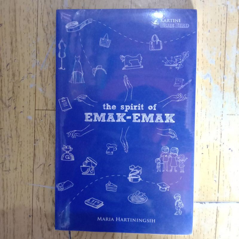Jual The Spirit of Emak-Emak ( Original ) by Maria Hartiningsih ...