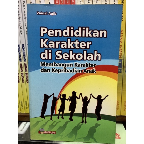 Jual PENDIDIKAN KARAKTER DI SEKOLAH Membangun Karakter Dan Kepribadian ...