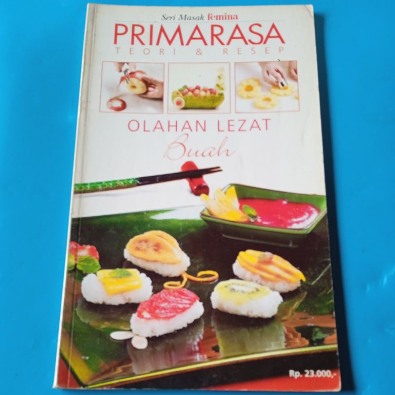 Jual Seri Masak Femina Primarasa Teori & Resep OLAHAN LEZAT BUAH ...