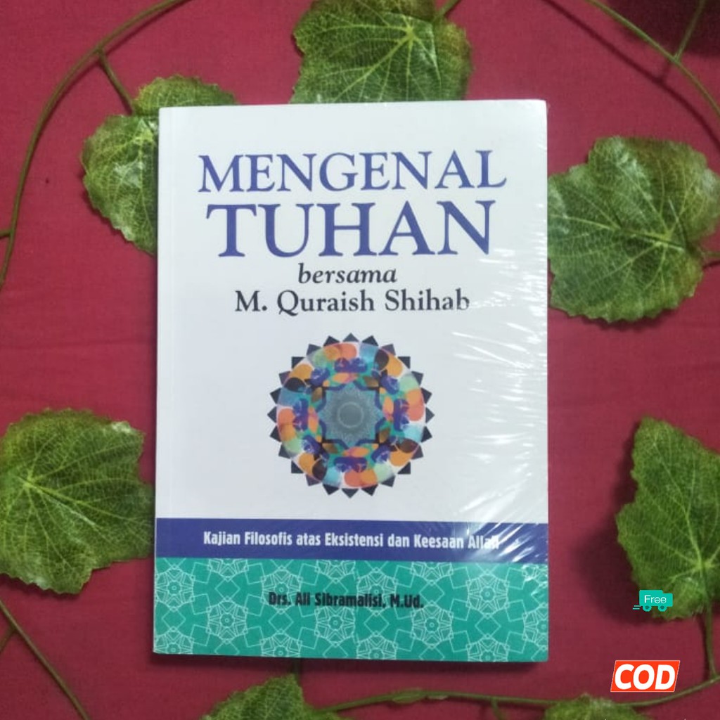 Jual Mengenal Tuhan Bersama M Quraish Shihab Kajian Filosofis Atas