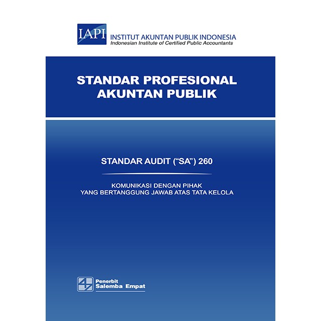 Jual Buku Original Standar Profesional Akuntan Publik (SA) 260 [Tim ...