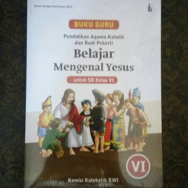 Jual Buku Guru Belajar Mengenal Yesus Sd Kelas 6 Kelas Vi Pendidikan Agama Katolik 4202